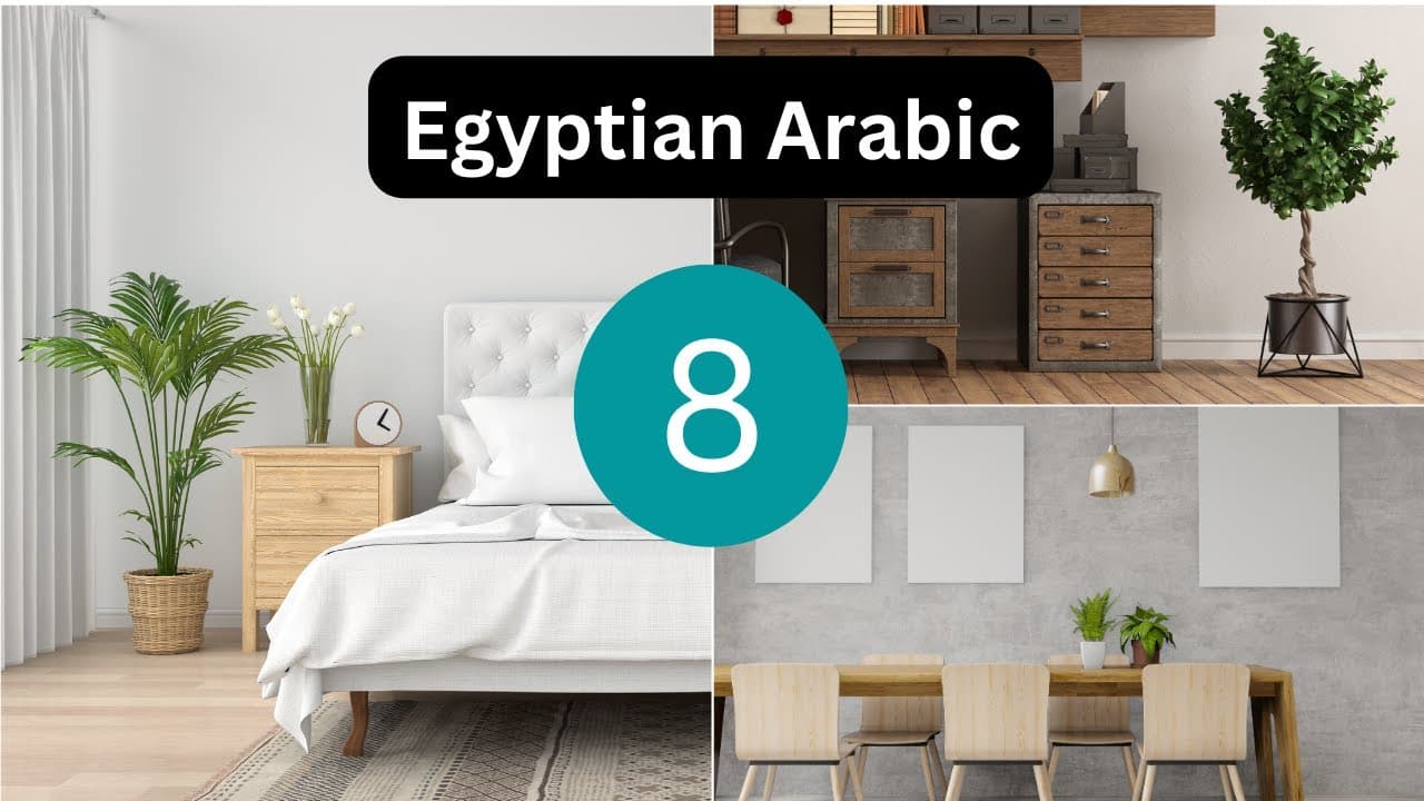 Egyptian Arabic | Lesson 8 - The home, part 2