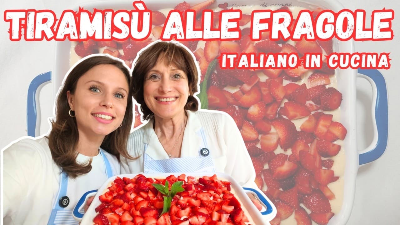 Il tiramisù alle fragole di mia zia 🍓 | Italiano in cucina (A2-B1)
