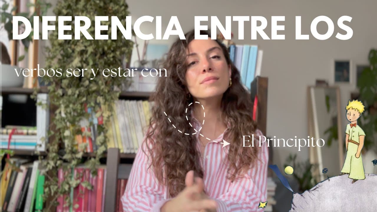 Diferencia entre SER y ESTAR 👉 explicado con El Principito