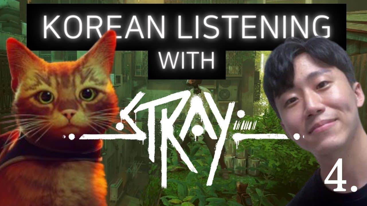 Korean Listening Practice with Games - [ Stray ] ep4 [ For Beginners / A2 ]