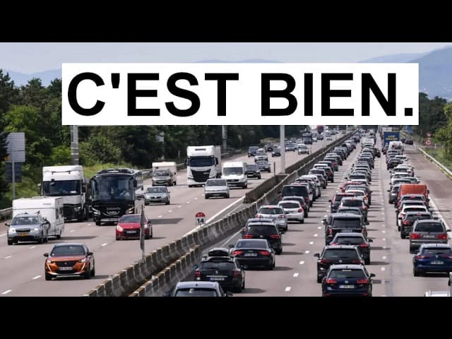 Les embouteillages sont une bonne chose.