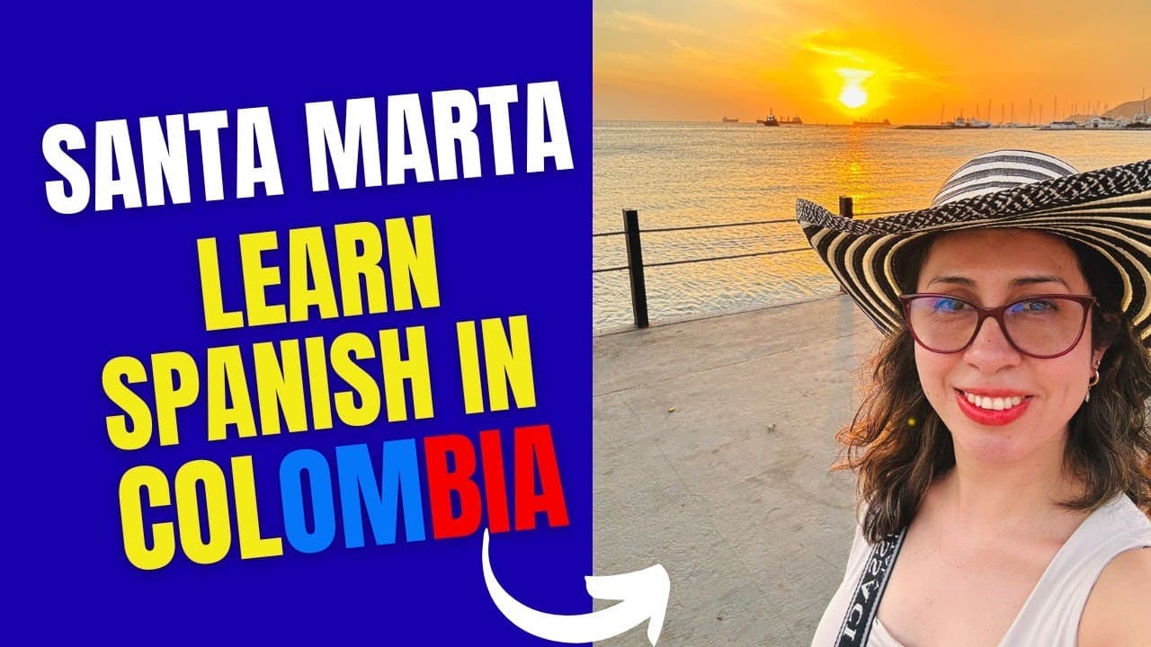 Learn Spanish in Santa Marta, Colombia | Comprehensible Input Vlog