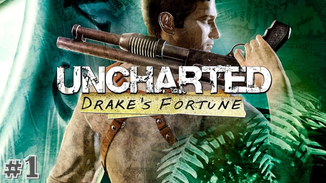 The Adventure Begins - UNCHARTED #1