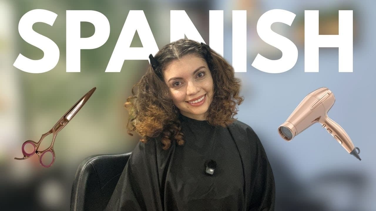 Learn Spanish at the Salon | Comprehensible Input