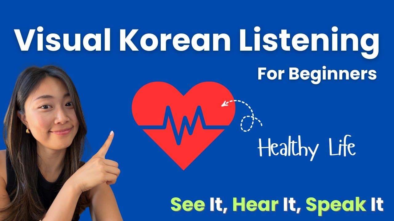 Visual Korean Listening For Beginners || Healthy Life ❤️