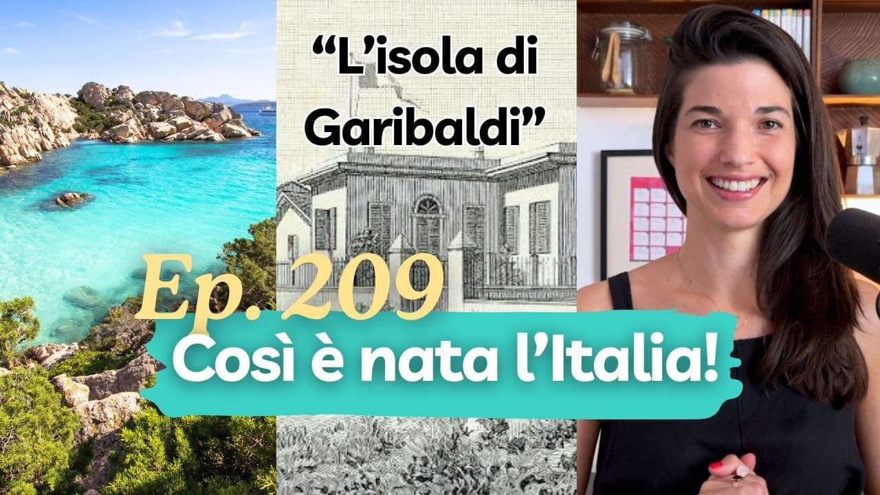 L'isola di Garibaldi | Scopriamo com'è nata l'Italia!