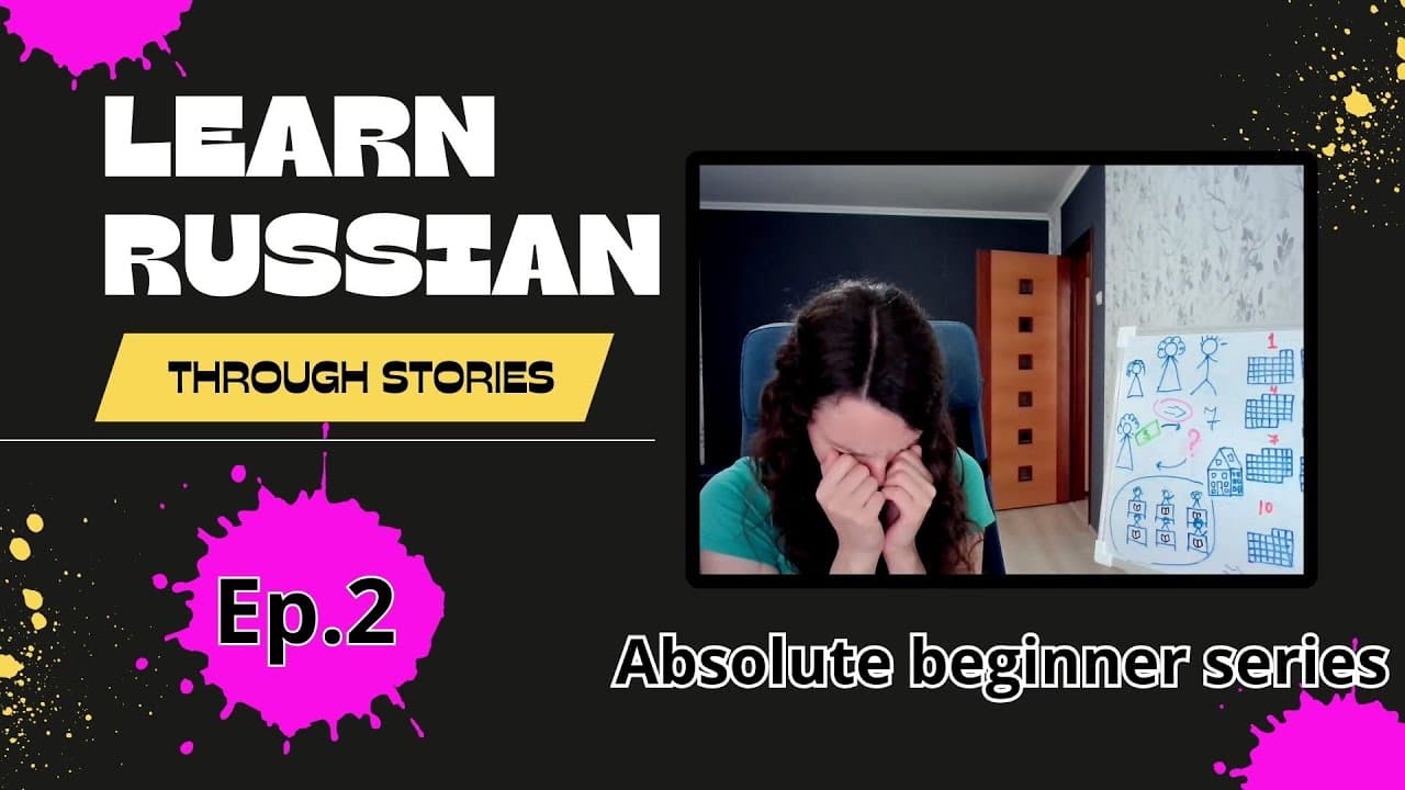 Learn Russian through stories. Comprehensible input for beginners 0-А1 level | S1EP2