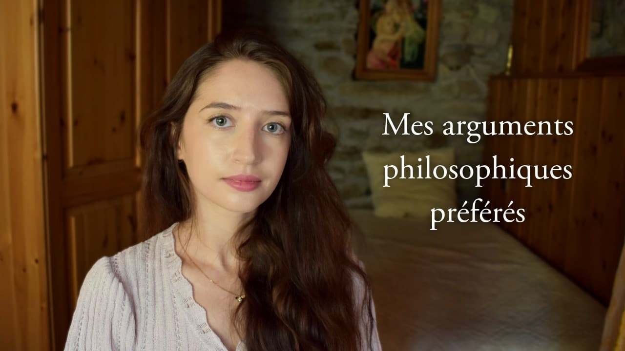 Mes arguments philosophiques préférés