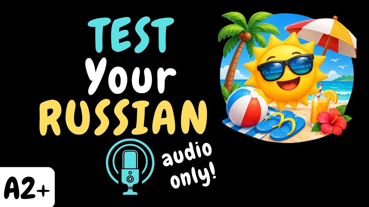 Learn Russian with a Podcast | Summer, Seasons & Weather Vocabulary (A2+ Listening Practice)