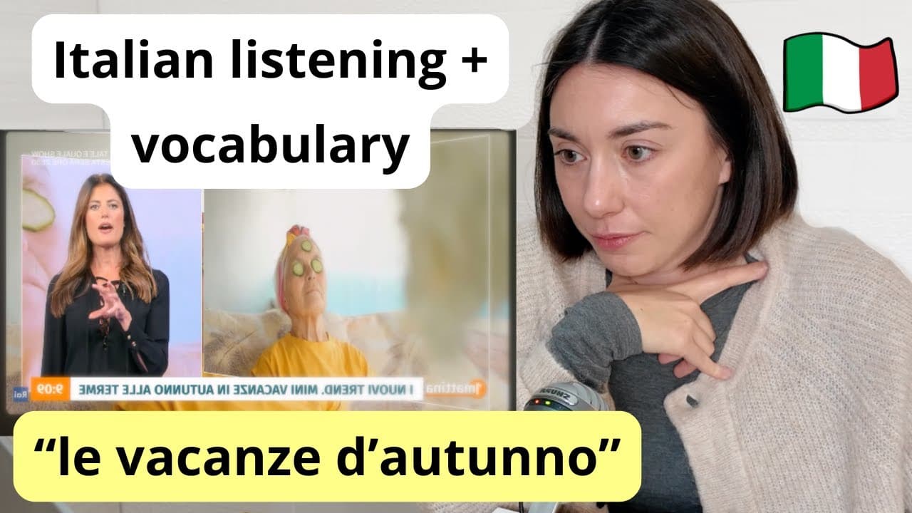 Italian listening and vocabulary: le vacanze d'autunno alle terme [intermediate] (Sub)