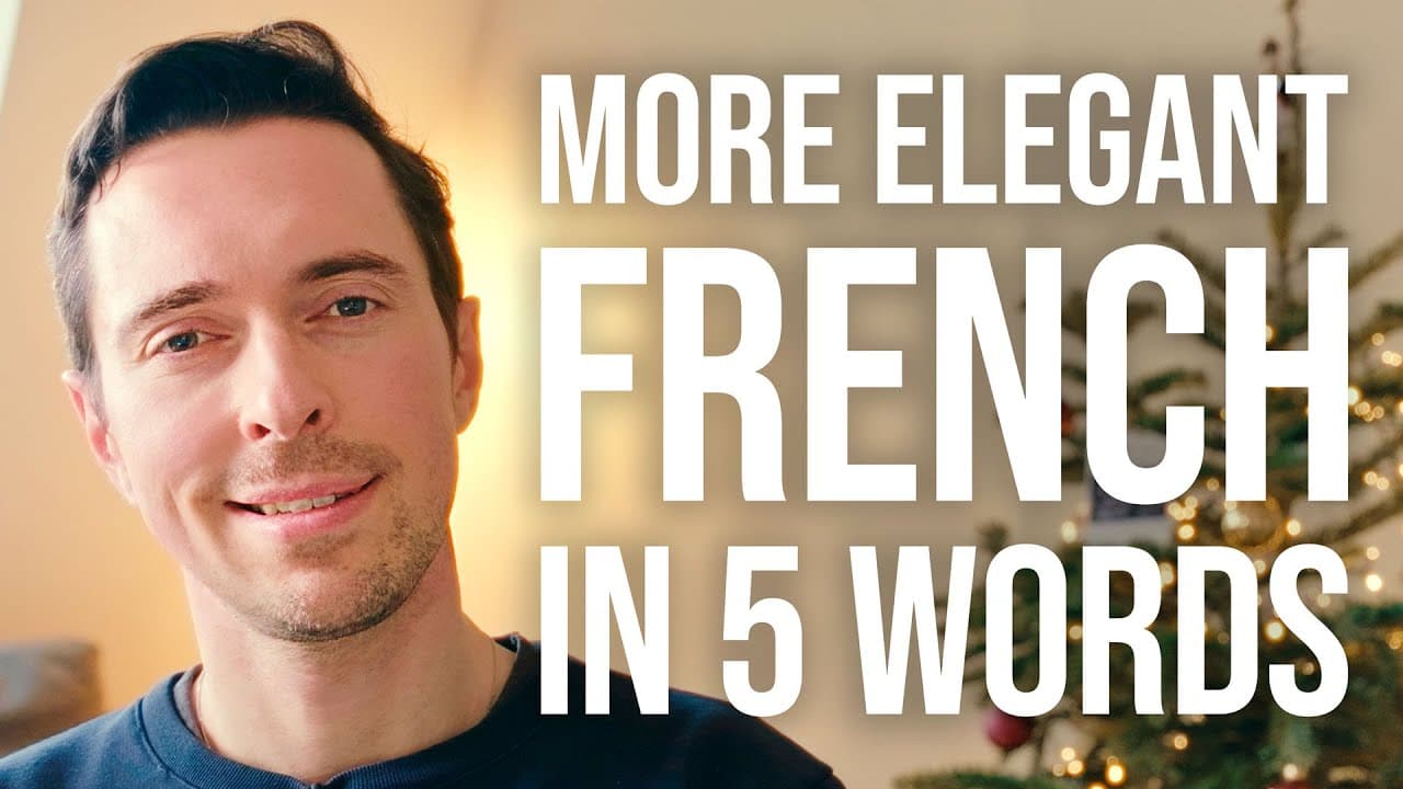 The French Words Sophisticated Speakers Actually Use