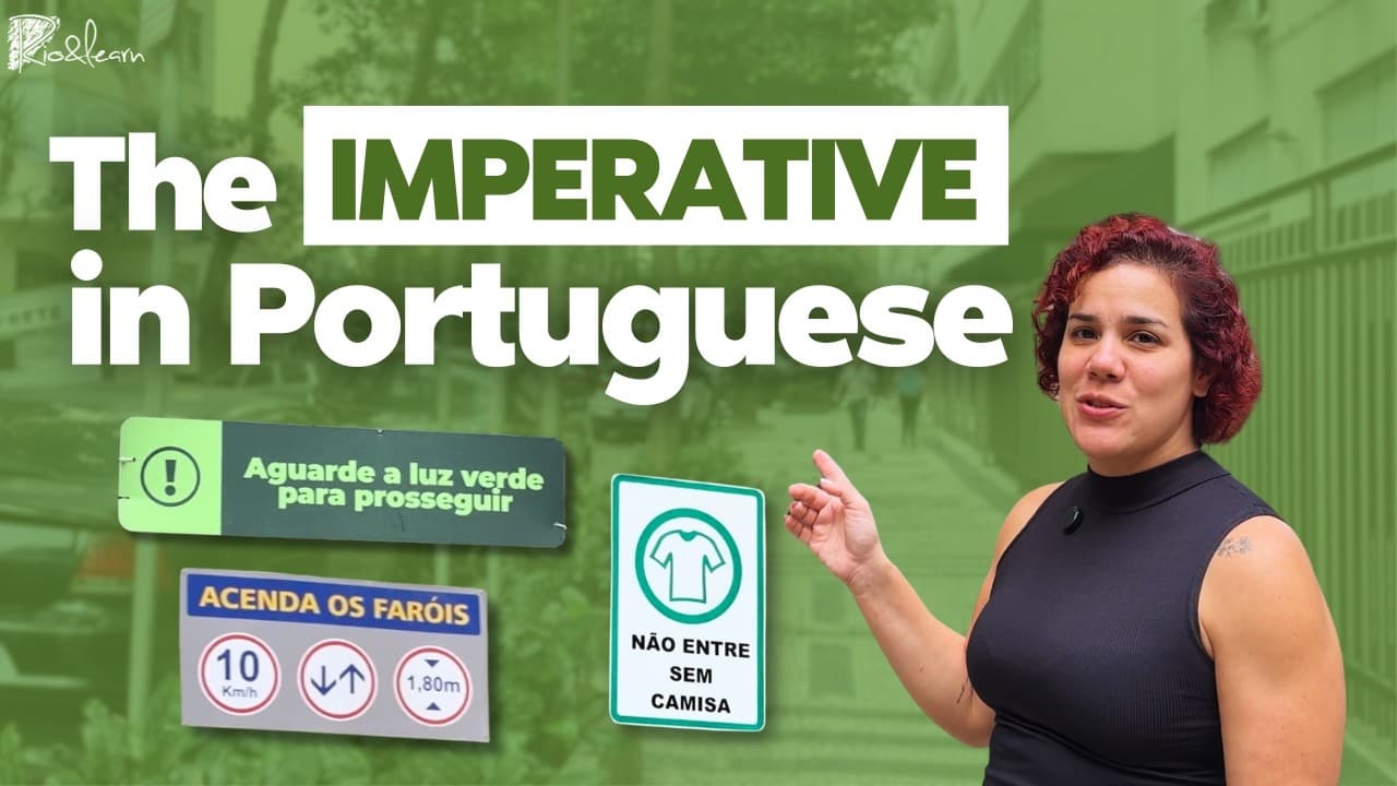 Imperative in Portuguese: How to Use It Like a Native | Portuguese Grammar