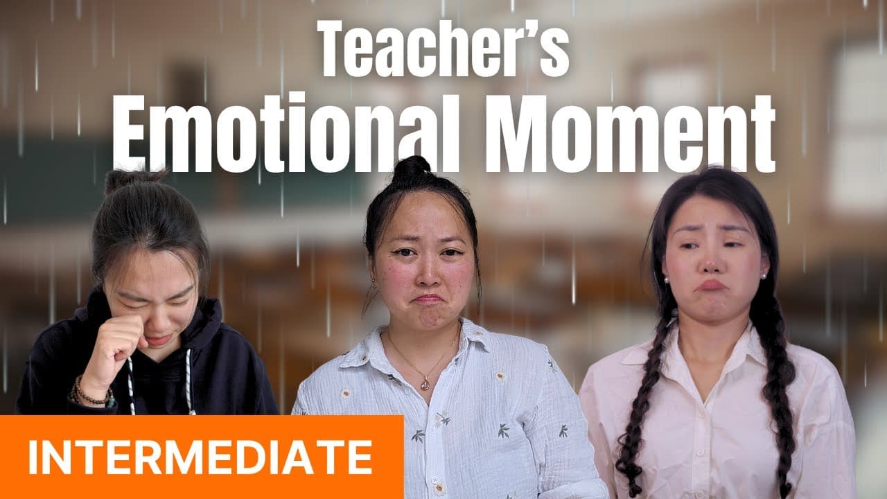 Warmest Student Stories Ever Told - Chinese Comprehensible Input - Intermediate