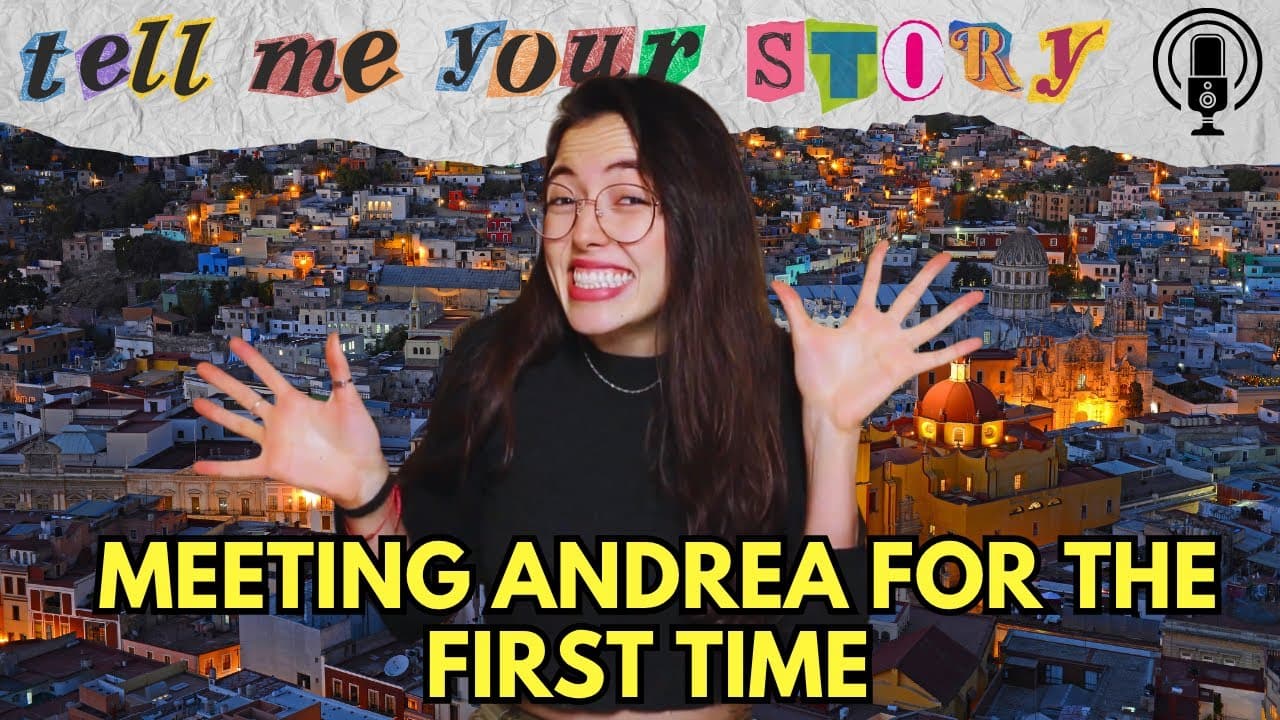 The Day I Finally Met Andrea |Slow Spanish Podcast | Tell Me Your Story Ep#48