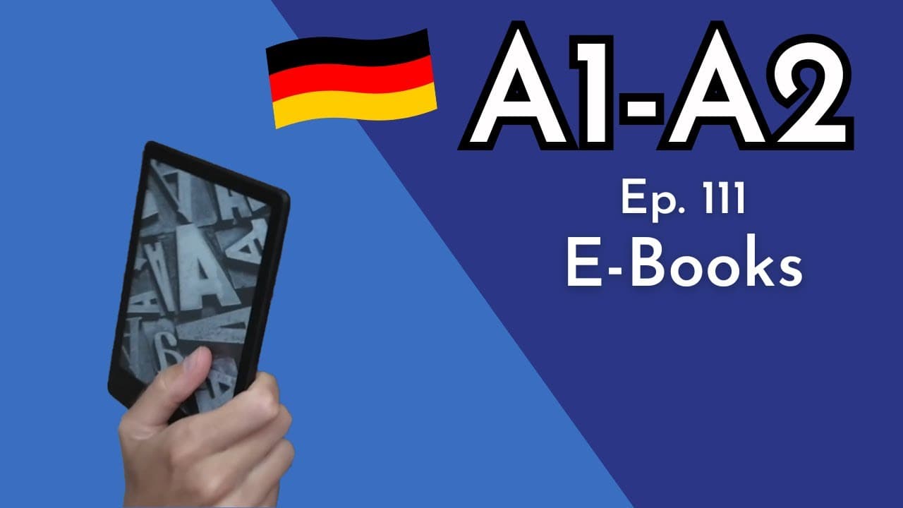 A1-A2 Slow German Podcast for Beginners | 111 E-BOOKS