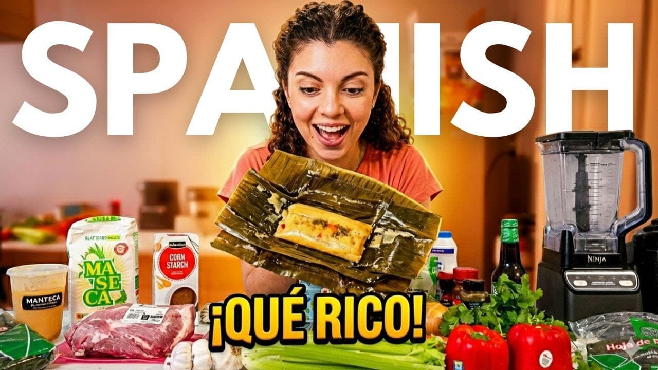 Learn SPANISH while COOKING tamales