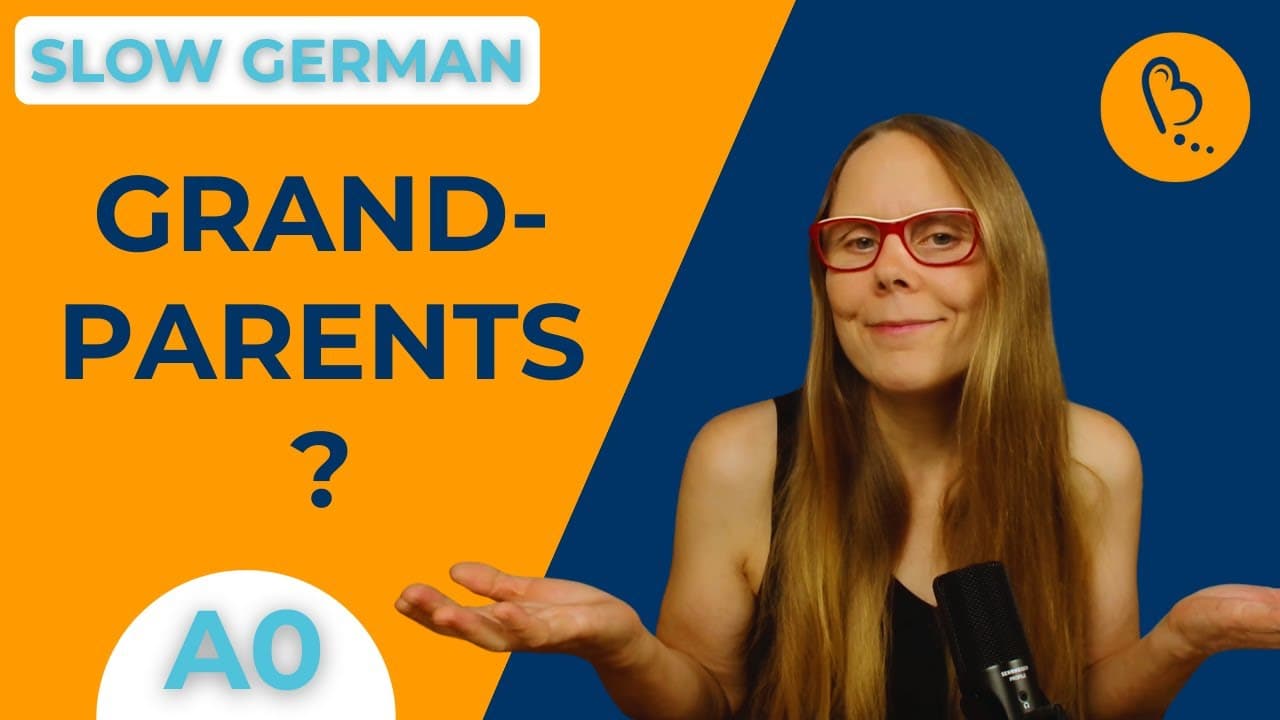 Do I Have Grandparents? 👴👵 | Self-Introduction #7 | German Comprehensible Input [A0]