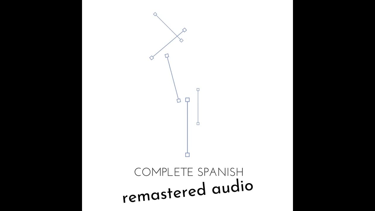 Language Transfer   Complete Spanish   Lesson 33 enhanced 50p