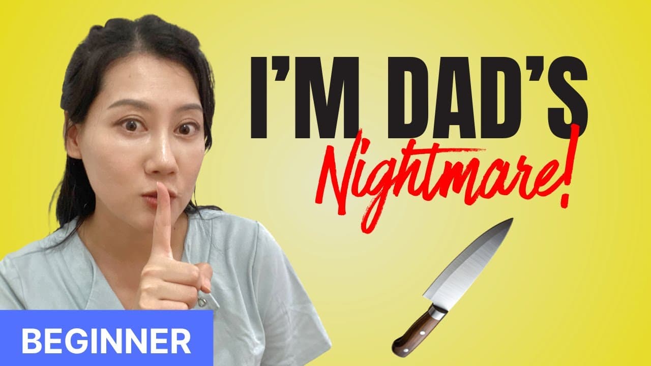 My Dad thought I was going to Cut him Open - Chinese Comprehensible Input - Beginner