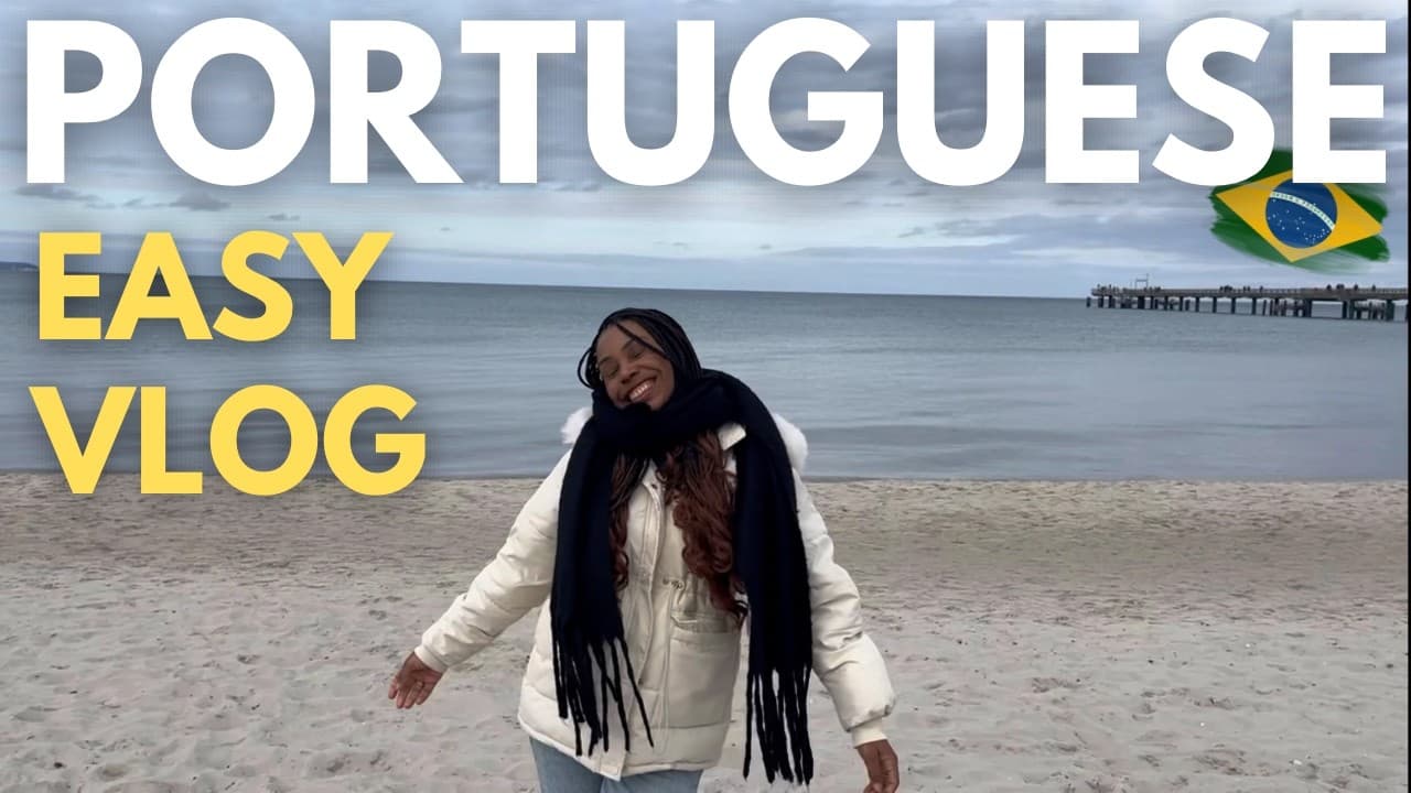 Brazilian Portuguese Learning Vlog for Beginners | Comprehensible Input (At the Beach)