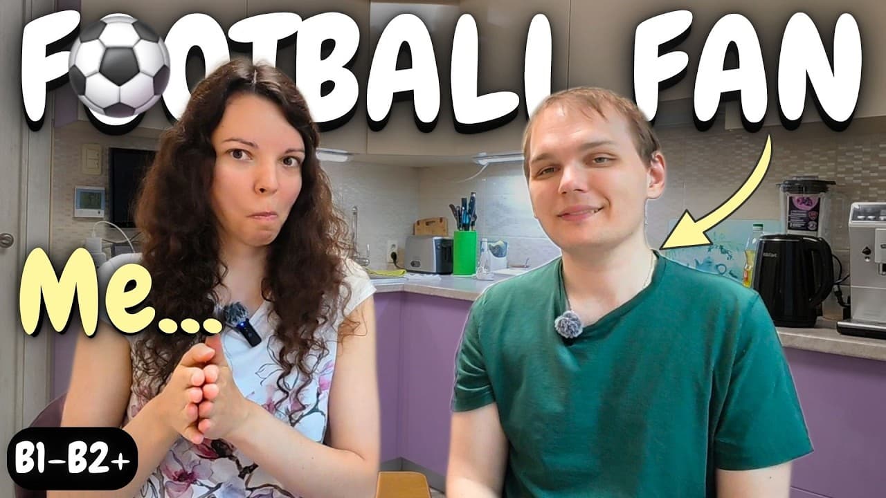 Learn Russian Through Football ⚽ | Intermediate Russian Conversation (B1–B2)