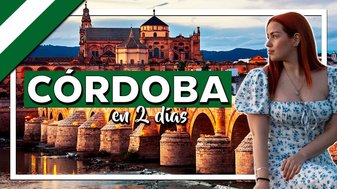 CÓRDOBA 💚 Qué ver en Córdoba en 2 días (2026) Andalucía - España