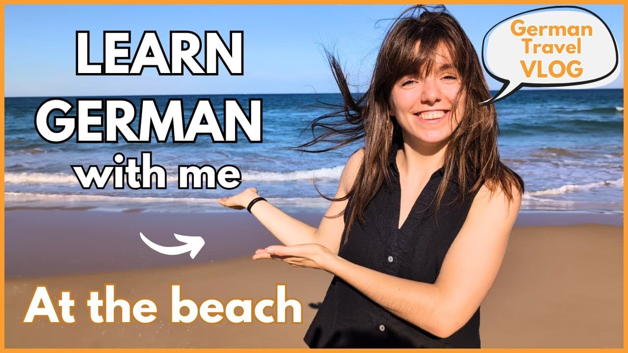 German Travel Vlog: Learn German the Easy Way | Explore the Beach with Me