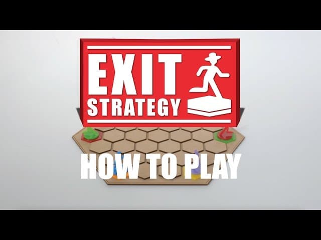 Exit Strategy: How to Play