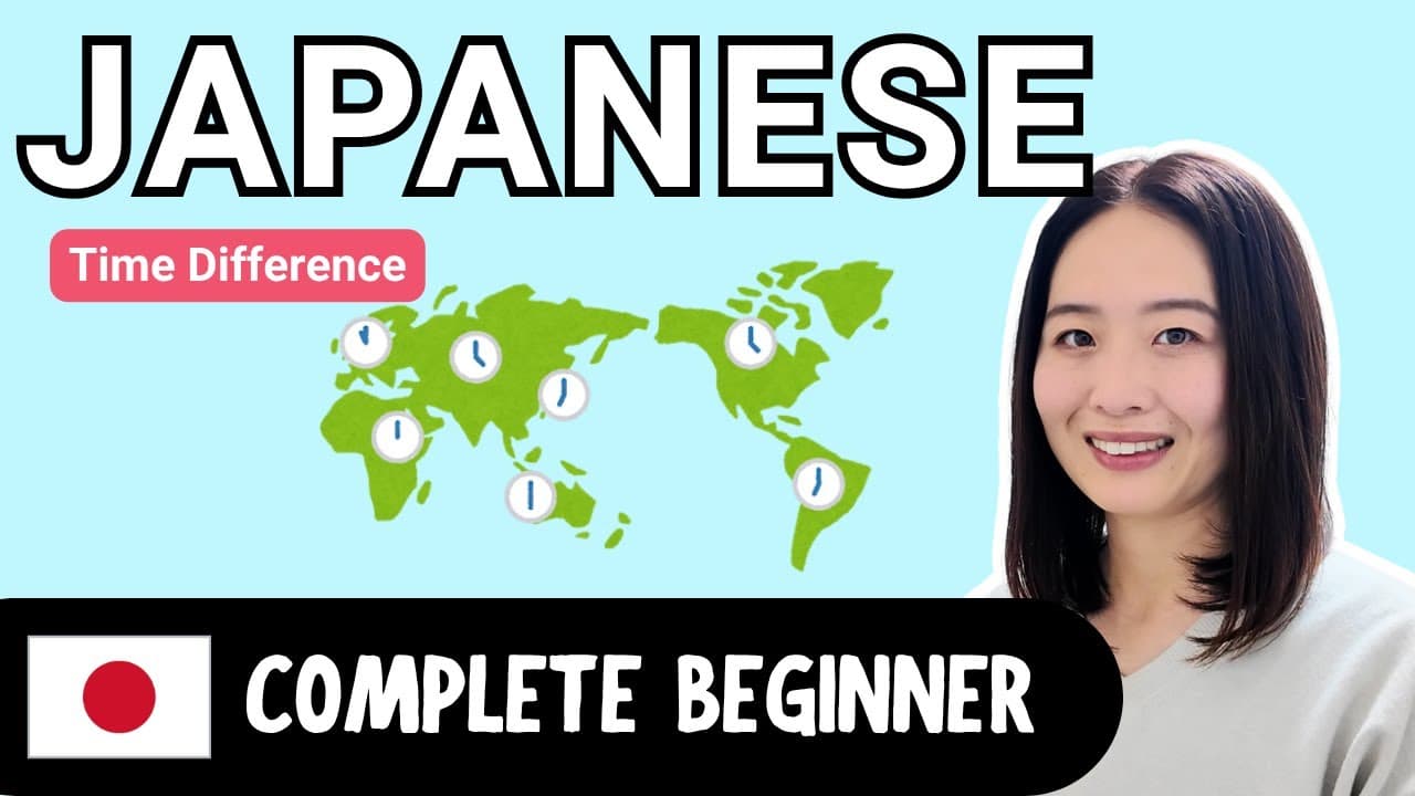 Time Difference | Complete Beginner Japanese Comprehensible Input