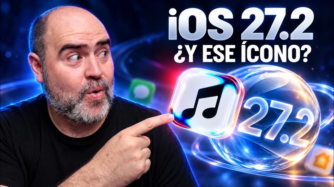 iOS 27.2 con buenas novedades… salvo con Apple Music