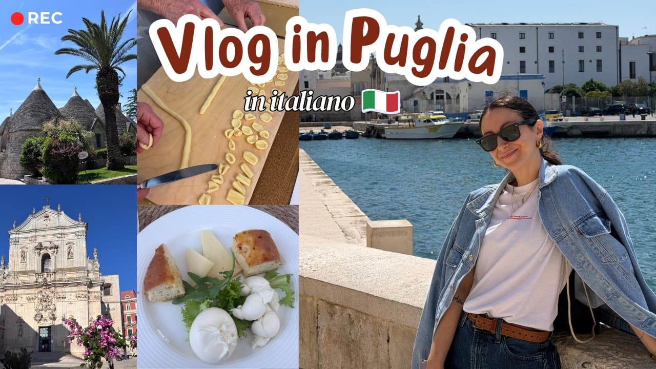 Vlog in Puglia: Locorotondo, Monopoli, Martina Franca e Polignano a Mare | Italiano per stranieri