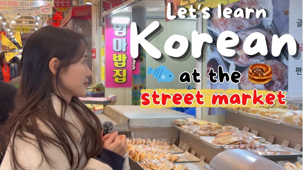 Learn Korean at the Street Market | Comprehensible input for intermediate | Korean podcast