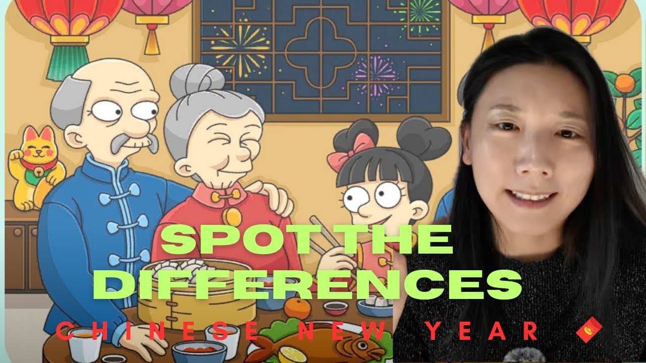 161.Spot the Differences: Chinese New Year 🧧 | 玩“找不同”学中国年文化(HSK3,4)