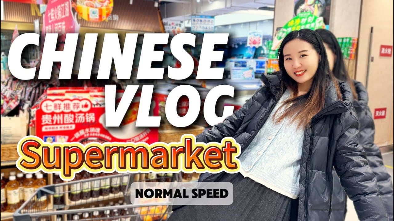 Real Life Chinese in a Supermarket | Normal Speed Chinese Vlog | 逛超市学中文Vlog