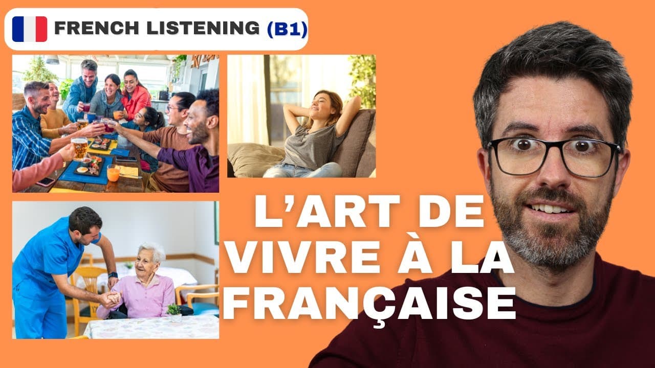 Comment l’art de vivre à la française aide à vivre plus longtemps | Intermediate learners listening