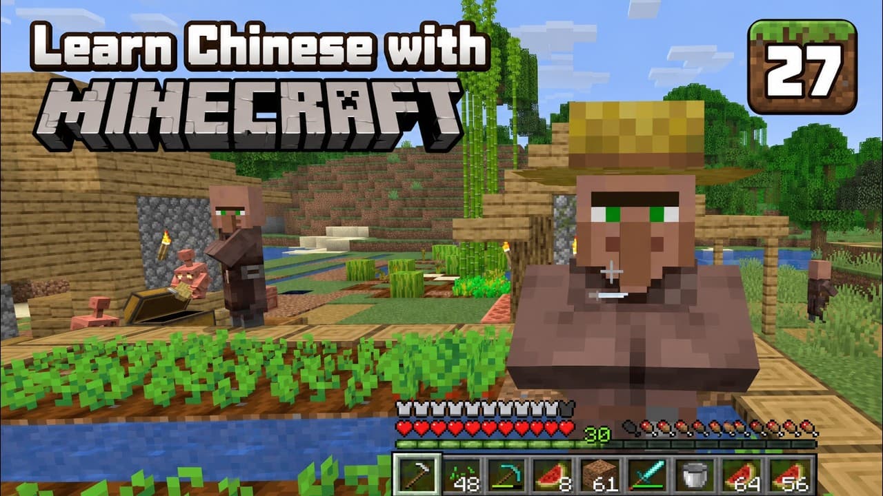Learn Chinese with Minecraft: Developing Farms & Building a Village