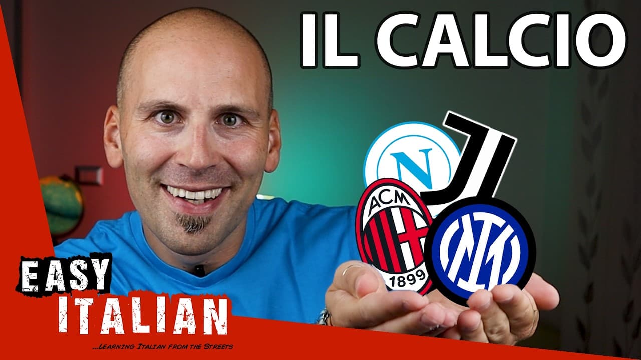 Football: Italy's other Religion | Easy Italian 217