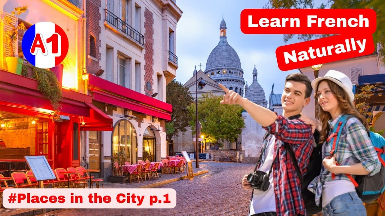 100% Easy French – Places in the City p.1 (Comprehensible Input)