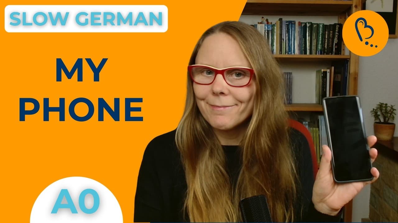 Learn German with My Phone 📱| My Things #3 | German Comprehensible Input [A0] - Absolute Beginner