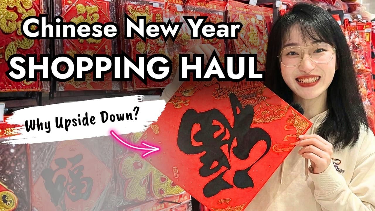 Why Chinese People Hold "Fu" Upside Down? 🧧 Chinese New Year Supermarket Vlog & Haul / Intermediate