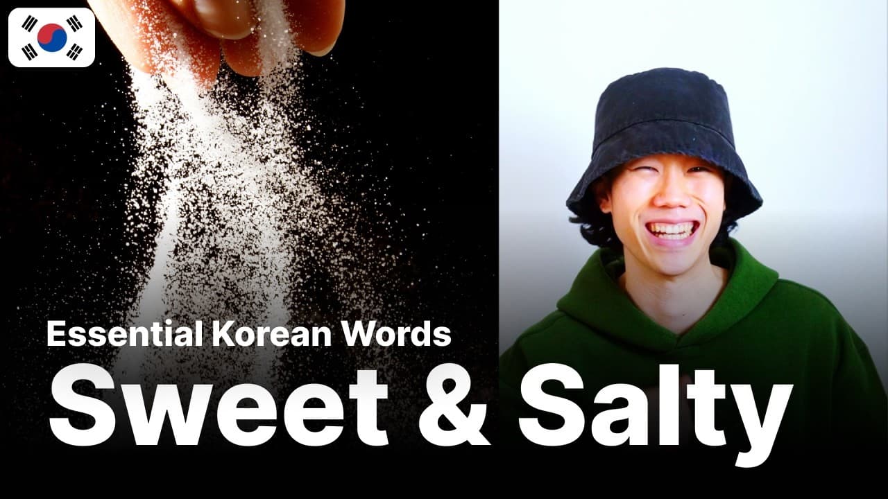 🇰🇷 [Beginner] Sweet & Salty in Korean | Learn Korean Naturally 🌱