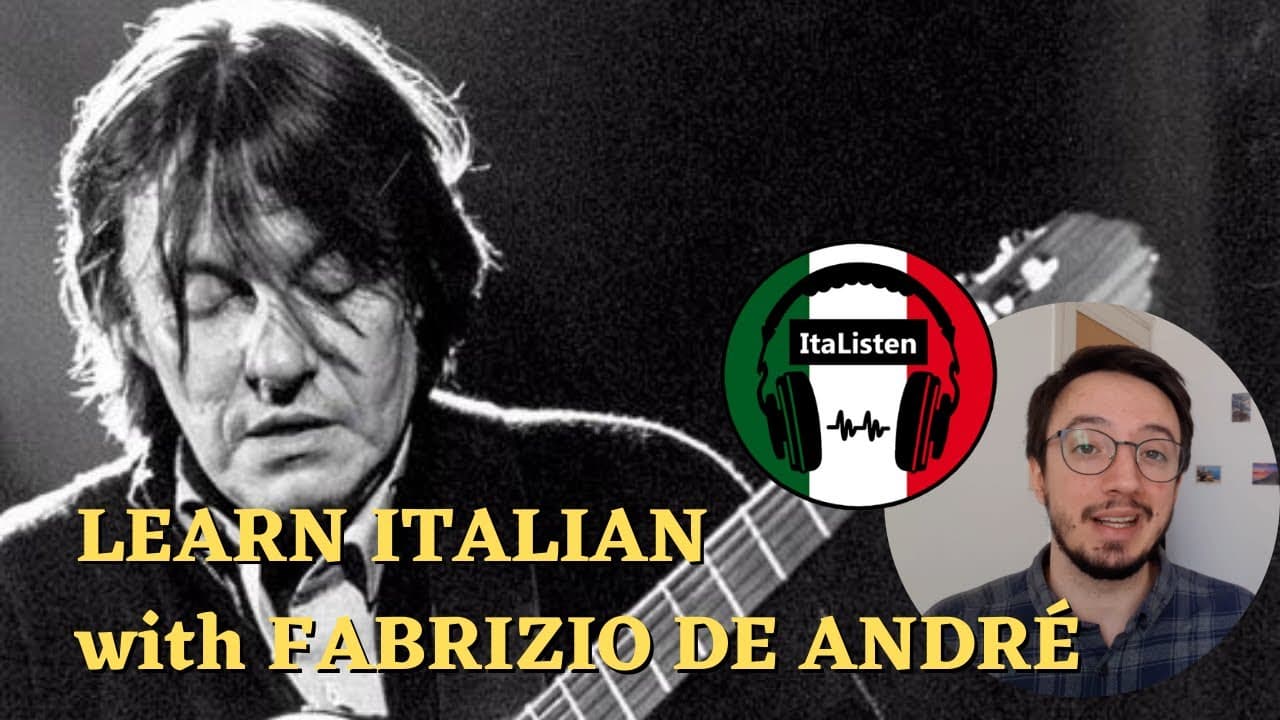 Impara l'italiano con la MUSICA: FABRIZIO DE ANDRÉ [ITA listening] sub IT/EN