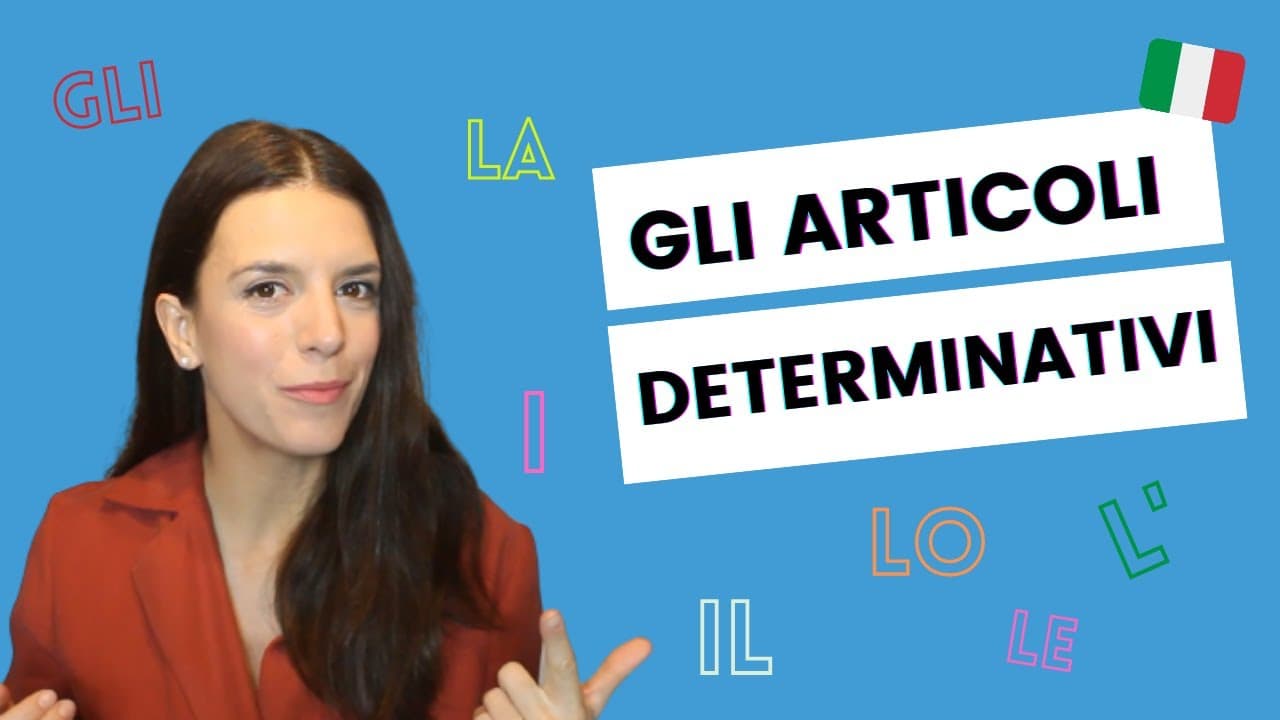 Learn ITALIAN DEFINITE ARTICLES : impara gli ARTICOLI DETERMINATIVI in ITALIANO 👩🏻‍🏫