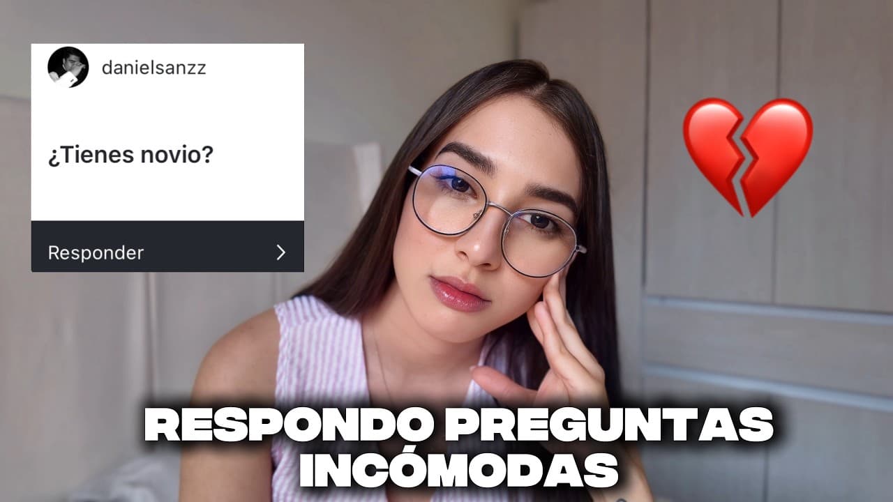 ¿Estoy soltera? Respondo todas sus preguntas 😱
