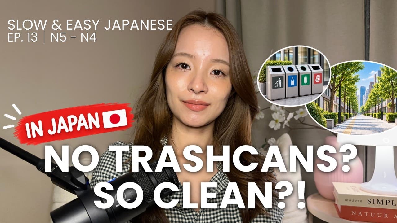 Why Are Trash Cans So Hard to Find in Japan? | Easy Japanese Podcast