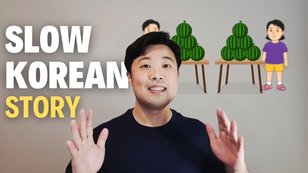Beginner Korean Story: Sujin Sells Watermelon