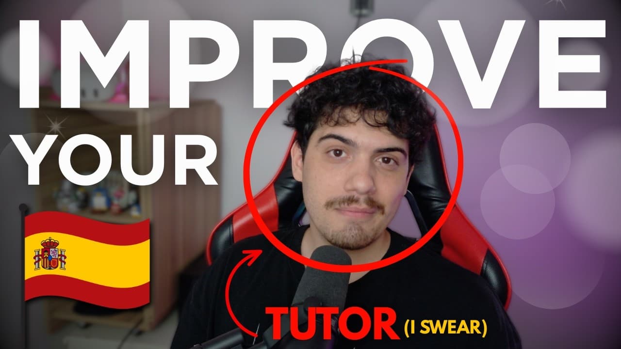 Things That Make a Difference and Improve Your Spanish (My Experience as a Tutor)