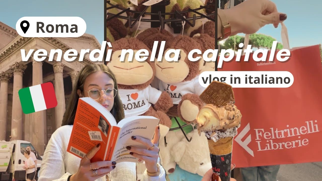Vlog in italiano a Roma | Vi porto con me per la Capitale