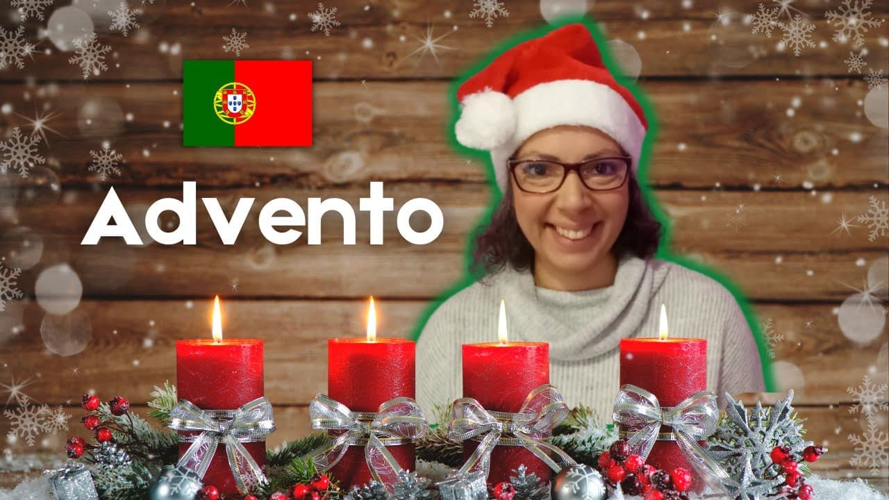 3 Tradições de Advento em Portugal 🇵🇹 ☘🎄 - Comprehensible Input in Portuguese