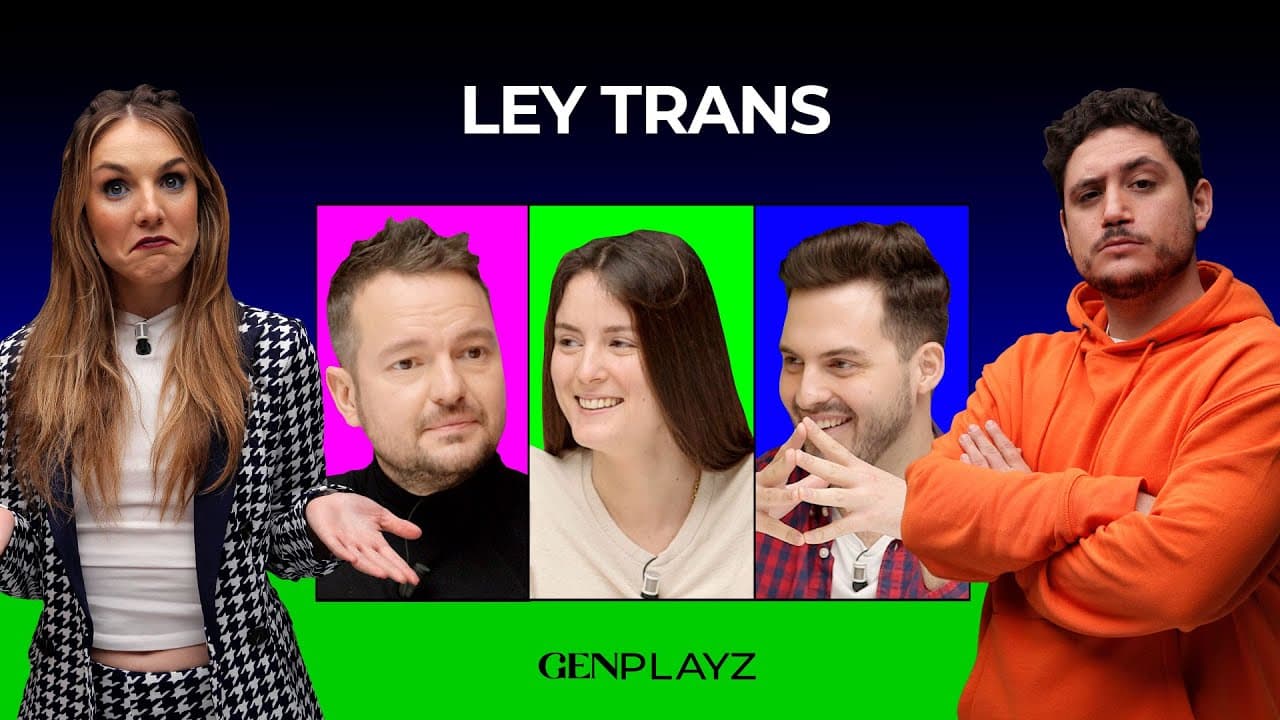 Ley trans: ¿Por qué está siendo objeto de debate? | Gen Playz